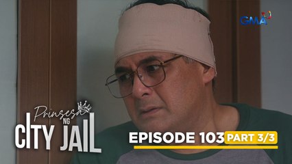 Prinsesa Ng City Jail: Dado secretly carries out his solo plan! (Episode 103 - Part 3/3)