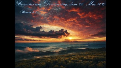 Rosenius am Donnerstag, dem 22. Mai 2025, zu Römer 4,8