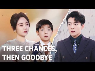 Three Chances, Then Goodbye - Full Movie