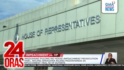 Lingguhang pulong ng House impeachment prosecution panel, muling isinagawa bilang paghahanda sa ipeachment trial ni VP Duterte | 24 Oras