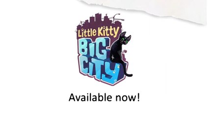 Little Kitty Big City Official Launch Trailer