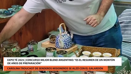 Expo Té 2025  Concurso Mejor Blend argentino Es el resumen de un montón de años de preparación