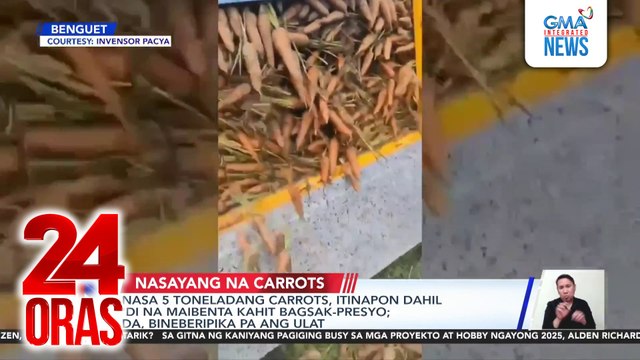Nasa 5 toneladang carrots, itinapon dahil 'di na maibenta kahit bagsak-presyo; DA, bineberipika pa ang ulat | 24 Oras