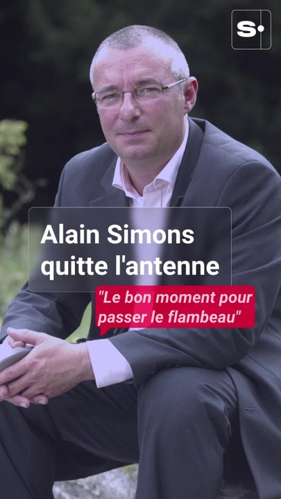 Alain Simons quitte l'antenne : "C’est le bon moment pour passer le flambeau"