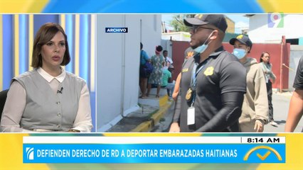 Defienden derecho de RD a deportar embarazadas haitianas | El Despertador