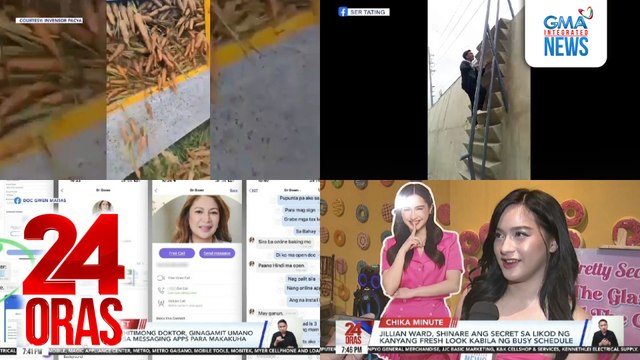 24 Oras: (Part 3) Nasa 5 toneladang carrots, itinapon dahil 'di na maibenta kahit bagsak-presyo; litrato ng mga lehitimong doktor, ginagamit umano ng mga scammer sa messaging apps para makakuha ng pera; Status nina Jillian at Raheel Bhyria,..., atbp.