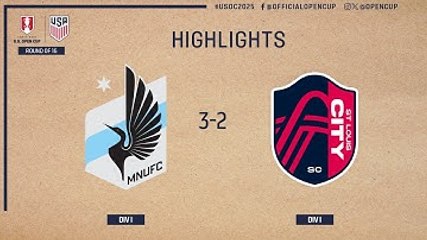 Minnesota United FC vs St. Louis CITY SC Highlights | U.S. Open Cup Round of 16 | May 21, 2025