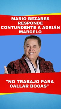 Mario Bezares pide ignorar chismes sobre él y le manda fuerte mensaje a Adrián Marcelo