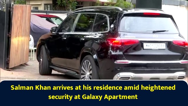 Salman Khan arrives at his residence amid heightened security at Galaxy Apartment