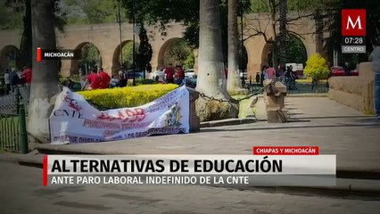 Así se vive la educación en Chiapas y Michoacán tras paro laboral de la CNTE