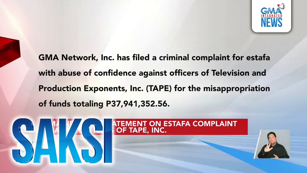 GMA Network, idinemanda ang mga opisyal ng TAPE Inc. | Saksi
