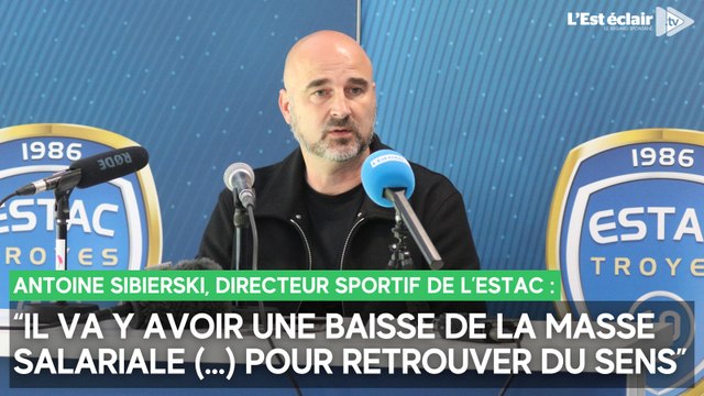 Antoine Sibierski (Estac) : Il va y avoir une baisse de masse salariale (...) pour retrouver du sens”