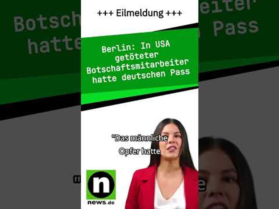 In USA getöteter Botschaftsmitarbeiter hatte deutschen Pass