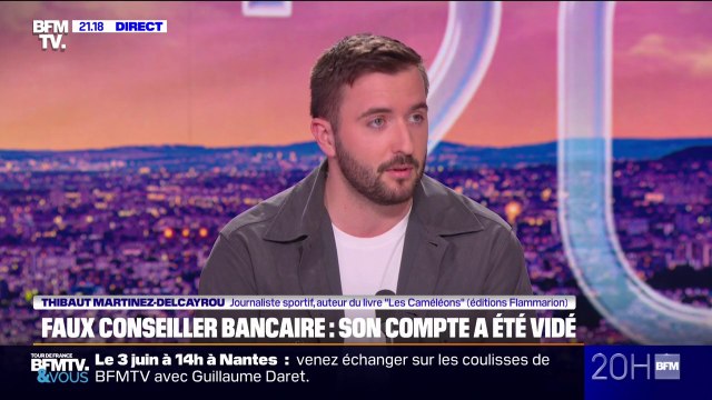 Il faut communiquer là-dessus : Thibaut Martinez-Delcayrou a été arnaqué par un faux conseiller bancaire, il a décidé de tout raconter et d'enquêter sur ce phénomène
