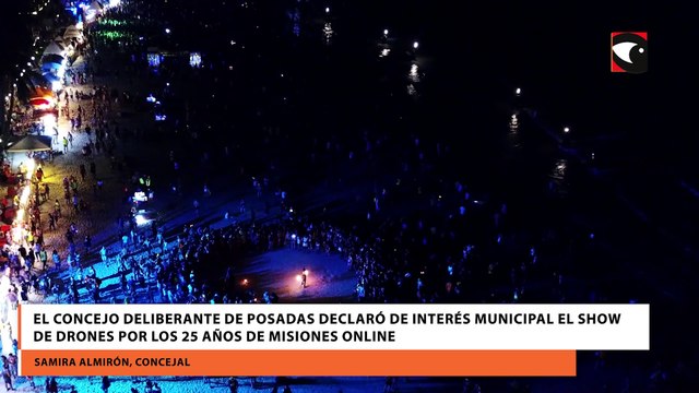 El Concejo Deliberante de Posadas declaró de interés municipal el show de drones por los 25 años de Misiones Online