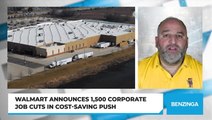Walmart Announces 1,500 Corporate Job Cuts In Cost-Saving Push