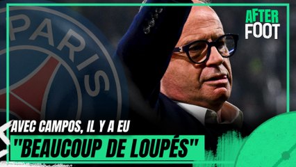 PSG : "Beaucoup de loupés" de la part de Campos selon Walid Acherchour