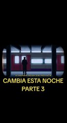CAMBIA TU VIDA ESTA NOCHE ĆAPITULO 3