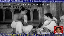 T M Soundararajan Legend  MESSAGES    kaviraja kalemegam 1978   VOL  2