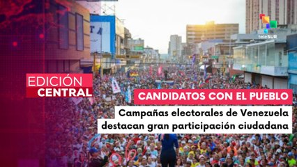 La semana de campañas electorales destacó la cercanía de los candidatos con el pueblo