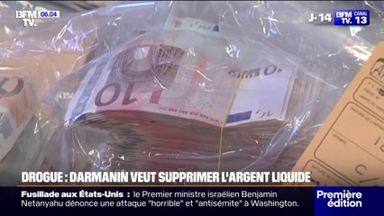 Drogue: Gérald Darmanin souhaite supprimer l'argent liquide afin de mettre fin aux points de deal