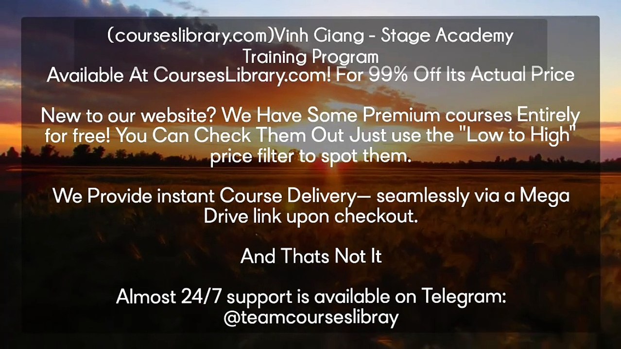 (courseslibrary.com)Vinh Giang - Stage Academy Training Program