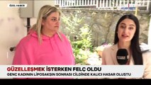 Güzelleşmek isterken felç olan kadının dünyası başına yıkıldı