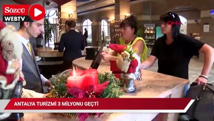 Antalya turizmi 3 milyonu geçti