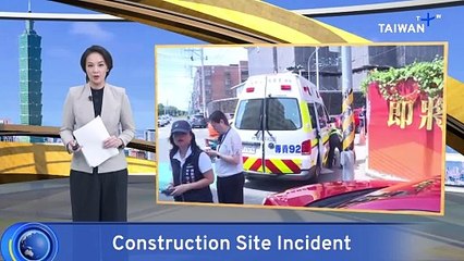 Two Workers Fight for Life in Taichung Scaffolding Collapse