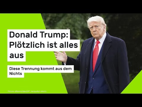 Donald Trump: Plötzlich ist alles aus: Diese Trennung kommt aus dem Nichts
