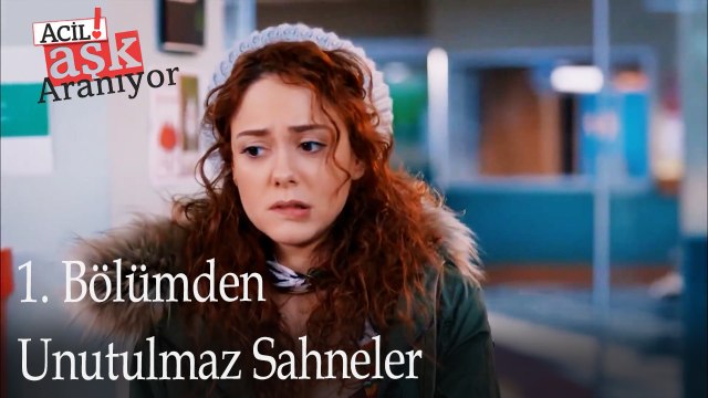 1. Bölümden Unutulmaz Sahneler - Acil Aşk Aranıyor