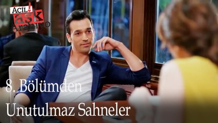 8. Bölümden Unutulmaz Sahneler - Acil Aşk Aranıyor