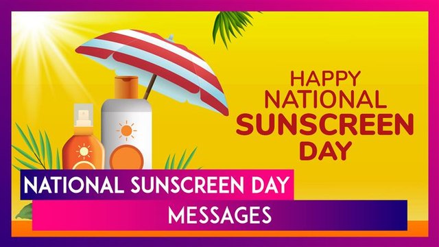 National Sunscreen Day 2025 Messages, Quotes, Sayings & Greetings To Raise Awareness About Sunscreen