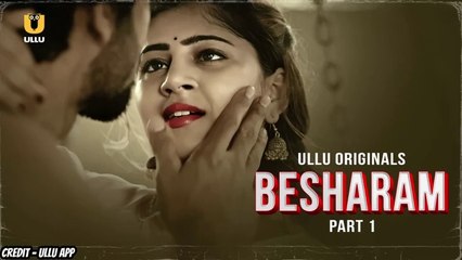 Besharam Webseries Part 1 Uncut Version | Sarika Salunkhe | Ridhima Tiwari | Ullu