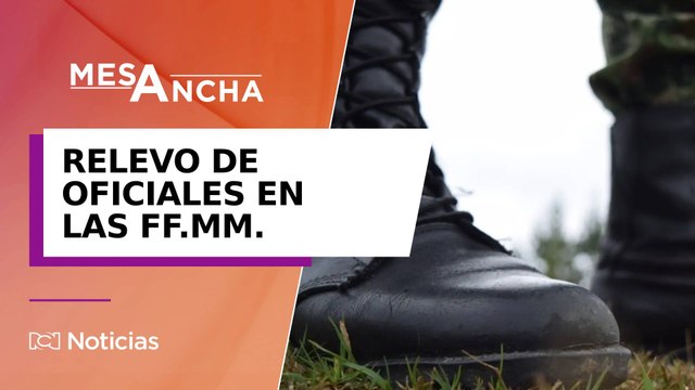 ¿Relevo de altos mandos de las fuerzas militares demuestra fallos en la política de seguridad?