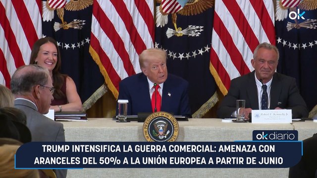 Trump intensifica la guerra comercial: amenaza con aranceles del 50% a la Unión Europea a partir de junio