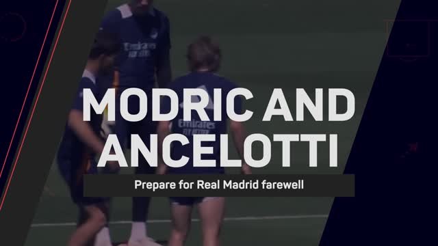 Adiós, Modric and Ancelotti - Madrid legends prepare for farewell