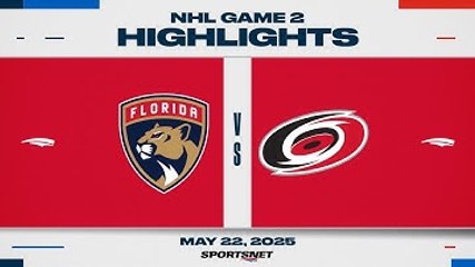 NHL Game 2 Highlights | Panthers vs. Hurricanes - May 22, 2025