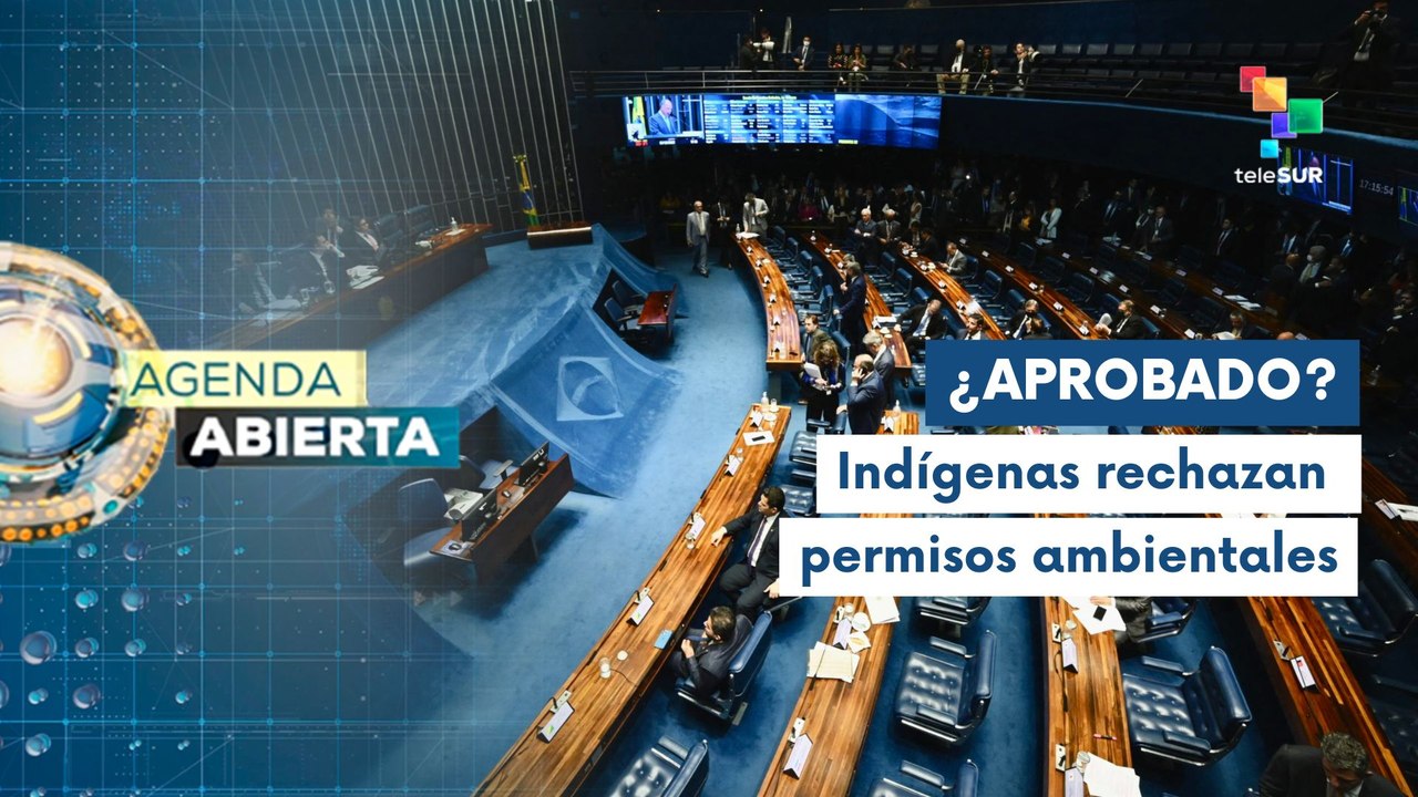 Senado brasileño aprobó proyecto que amenaza el ambiente