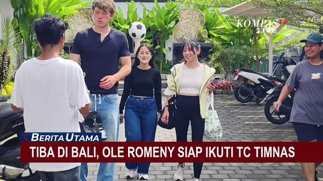 Cerita Ole Romeny Tiba di Bali, Siap Ikut TC Latihan Jelang Kualifikasi Piala Dunia Lawan Tiongkok