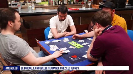 #Mon Club - Le bridge, la nouvelle tendance chez les jeunes