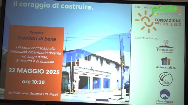 Napoli, un bene confiscato diventa laboratorio di futuro: il progetto Tessitori di Bene (23.05.25)