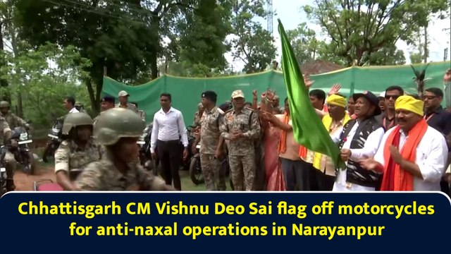 Chhattisgarh CM Vishnu Deo Sai flag off motorcycles for anti-naxal operations in Narayanpur