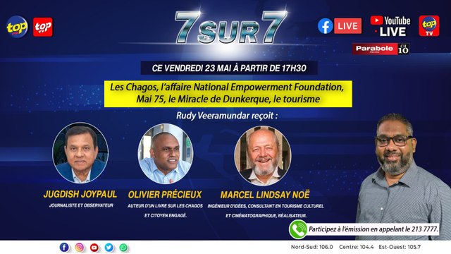7 sur 7: Rudy Veeramundar reçoit : Marcel Lindsay Noë, Jugdish Joypaul et Olivier Précieux