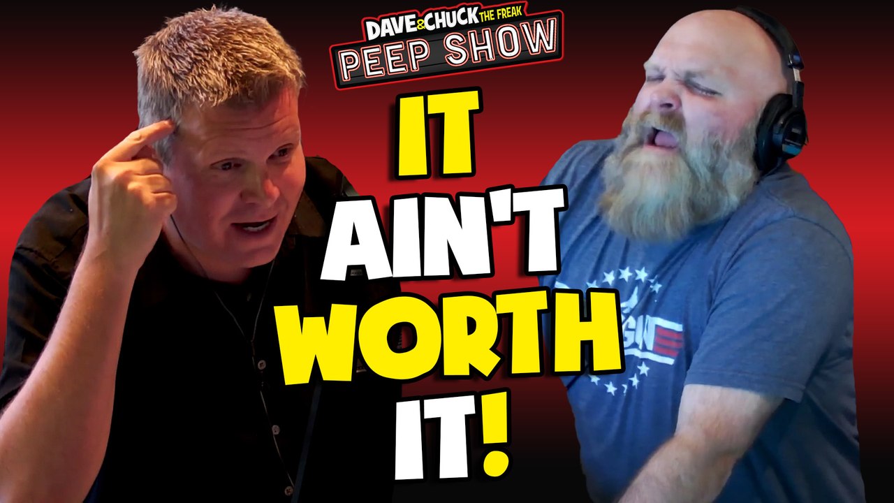 It Ain't Worth It!