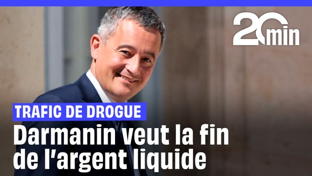 Trafic de drogue : Après avoir proposé de supprimer l'argent liquide en France, Darmanin rétropédale