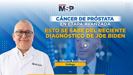 Cáncer de próstata en etapa avanzada: Esto se sabe del reciente diagnóstico de Joe Biden
