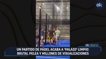 Un partido de pádel acaba a 'palazo' limpio: brutal pelea y millones de visualizaciones