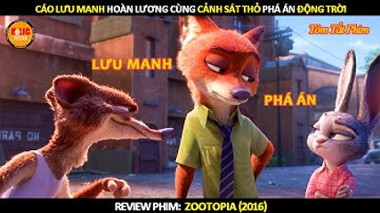 [Review Phim] Thỏ Cảnh Sát Và Cáo Lừa Đảo Phá Âm Mưu Lớn!