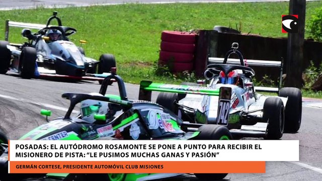 Posadas el autódromo Rosamonte de se pone a punto para recibir el Misionero de Pista “Le pusimos muchas ganas y pasión”